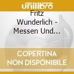 Fritz Wunderlich - Messen Und Oratorien (10 Cd) cd musicale di Documents