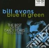 Bill Evans - Blue In Green (10 Cd) cd