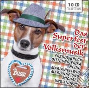 Das Superfest Der Volksmusik (10 Cd) cd musicale di Documents