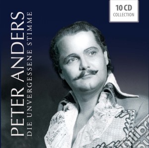 Peter Anders - The Unforgotten Voice (10 Cd) cd musicale di Peter Anders