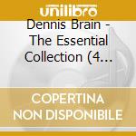 Dennis Brain - The Essential Collection (4 Cd) cd musicale di Brain Dennis