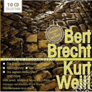 Kurt Weill - Bert Brecht Complete Recordings (10 Cd) cd musicale di Documents