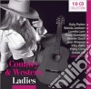 Country & Western - Ladies (10 Cd) cd