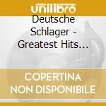 Deutsche Schlager - Greatest Hits (10 Cd) cd