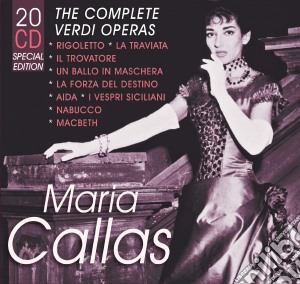 Giuseppe Verdi - The Complete Verdi Operas (20 Cd) cd musicale di Maria Callas