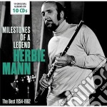 Herbie Mann - Milestones Of A Legend (10 Cd)