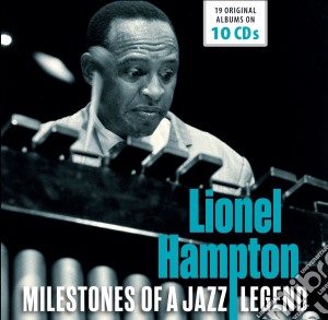 Lionel Hampton - Milestones Of A Jazz Legend (10 Cd) cd musicale di Lionel Hampton