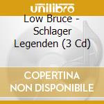 Low Bruce - Schlager Legenden (3 Cd) cd