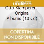 Otto Klemperer - Original Albums (10 Cd) cd