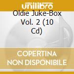 Oldie Juke-Box Vol. 2 (10 Cd) cd