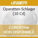 Operetten-Schlager (10 Cd) cd