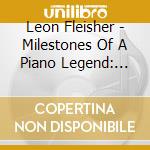 Leon Fleisher - Milestones Of A Piano Legend: Original Albums (10 Cd) cd