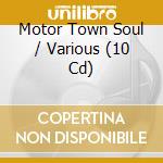 Motor Town Soul / Various (10 Cd) cd