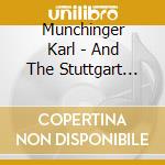 Munchinger Karl - And The Stuttgart Chamber Orch cd