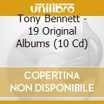 Tony Bennett - 19 Original Albums (10 Cd) cd