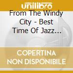 From The Windy City - Best Time Of Jazz Piano Vol. 3 / Various (10 Cd) cd
