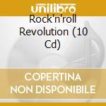 Rock'n'roll Revolution (10 Cd) cd musicale di Documents
