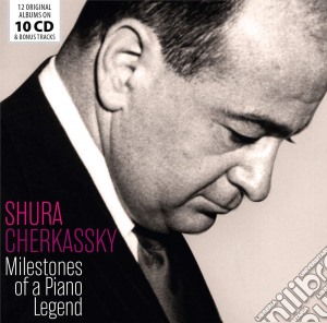 Shura Cherkassky: Milestones Of A Piano Legend (10 Cd) cd musicale