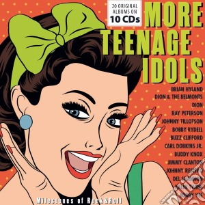 More Teenage Idols: Milestones Of Rock & Roll / Various (10 Cd) cd musicale