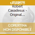 Robert Casadesus - Original Recordings (Box 10 Cd) cd