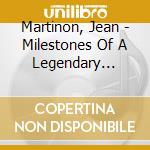 Martinon, Jean - Milestones Of A Legendary Conductor (10 Cd) cd