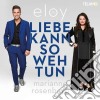 Eloy Eloy De Jong & Marianne Rosenberg - Liebe Kann So Weh Tun cd