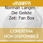 Norman Langen - Die Geilste Zeit: Fan Box cd