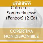 Calimeros - Sommerkuesse (Fanbox) (2 Cd) cd
