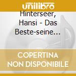Hinterseer, Hansi - Das Beste-seine Schoenste (2 Cd) cd
