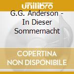 G.G. Anderson - In Dieser Sommernacht cd