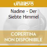 Nadine - Der Siebte Himmel cd musicale di Nadine