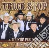 Truck Stop - Country Freunde Fuer (2 Cd) cd