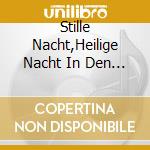 Stille Nacht,Heilige Nacht In Den Bergen (2 Cd) cd