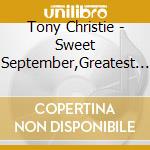 Tony Christie - Sweet September,Greatest Hits cd