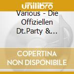 Various - Die Offiziellen Dt.Party & Schlager Charts Vol.7 (2 Cd) cd