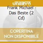 Frank Michael - Das Beste (2 Cd) cd