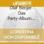 Olaf Berger - Das Party-Album Zum cd
