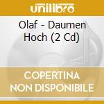 Olaf - Daumen Hoch (2 Cd) cd
