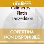 Calimeros - Platin Tanzedition cd