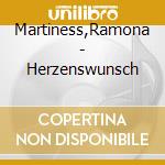 Martiness,Ramona - Herzenswunsch cd