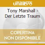 Tony Marshall - Der Letzte Traum cd