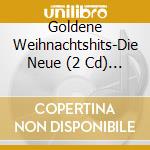 Goldene Weihnachtshits-Die Neue (2 Cd) / Various cd