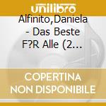 Alfinito,Daniela - Das Beste F?R Alle (2 Cd) cd