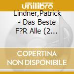 Lindner,Patrick - Das Beste F?R Alle (2 Cd) cd