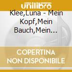 Klee,Luna - Mein Kopf,Mein Bauch,Mein Herz cd