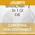 Simons,Hein - 2 In 1 (2 Cd) cd