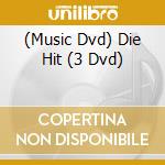 (Music Dvd) Die Hit (3 Dvd) cd