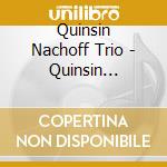 Quinsin Nachoff Trio - Quinsin Nachoffs Ethereal Trio cd musicale di Quinsin Nachoff Trio