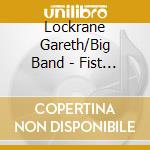 Lockrane Gareth/Big Band - Fist Fight At The Barn Dance cd