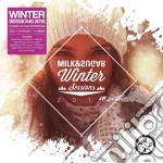 Winter Sessions 2016 By Milk And Sugar (2 Cd)